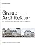 Graue Architektur