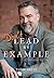 Don't Lead by Example by Thom Hayes Don't Lead by Example by Thom Hayes