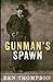 Gunman’s Spawn