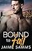 Bound To Fall