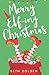 Merry Elf-ing Christmas