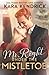 Mr. Right Under the Mistletoe