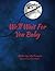 We'll Wait For You Baby by Jody Thompson