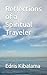 Reflections of a Spiritual Traveler by Edris Kibalama