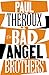 The Bad Angel Brothers