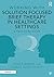 Working with Solution Focused Brief Therapy in Healthcare Settings: A Practical Guide