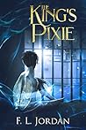 The King's Pixie (Kingdom of Fae, #2)