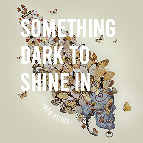 Something Dark to Shine In (Paperback)