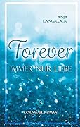 Forever: Immer nur Liebe