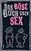 Das böse Buch über Sex