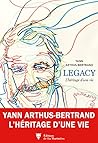 Legacy : l'héritage d'une vie
