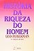 A história da riqueza do homem by Leo Huberman
