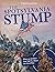 The Spotsylvania Stump: What an Artifact Can Tell Us About the Civil War (Artifacts from the American Past)