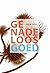 Genadeloos goed by Arie de Rover