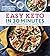 Easy Keto in 30 Minutes: Mo...