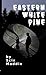 Eastern White Pine