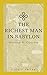 The Richest Man In Babylon by George S. Clason
