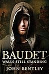 Baudet: Walls Still Standing Baudet: Walls Still Standing