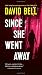 Since She Went Away