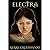 Electra (Delphic Women, #3)