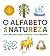O Alfabeto da Natureza
