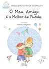 o meu amigo é o melhor do mundo