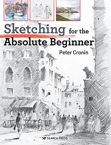 Sketching for the Absolute Beginner (Paperback)