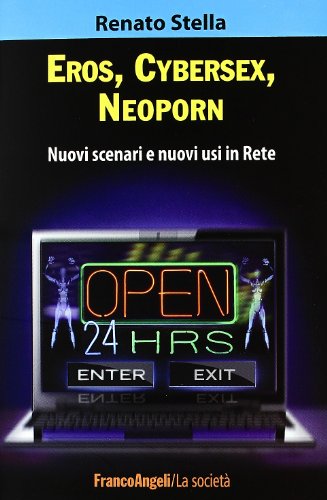 Eros, Cybersex, Neoporn (Paperback)