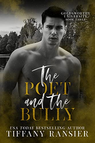 The Beauty and the Bully (Goldsworthy University, #4)