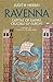 Ravenna: Capital of Empire, Crucible of Europe