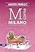 M come Milano by Marta Perego