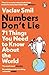 Numbers Don't Lie: 71 Things You Need to Know About the World