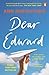 Dear Edward
