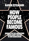How People Become Famous How People Become Famous