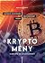 Bitcoin a ti druzí