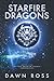 StarFire Dragons (Dragon Spawn Chronicles #1)