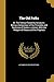 The Old Paths: Or, The Talmud Tested by Scripture ; Being a Comparison of the Principles and Doctrines of Modern Judaism, With the Religion of Moses and the Prophets