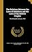 The Relations Between the Laws of Babylonia and the Laws of t... by C H W (Claude Hermann Walte...