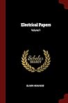 Electrical Papers; Volume 1