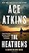 The Heathens (A Quinn Colson Novel)