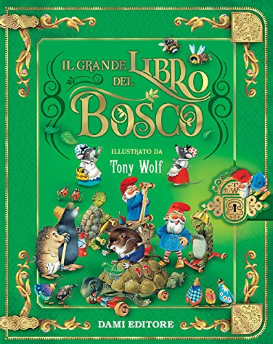 Il grande libro del bosco (Hardcover)