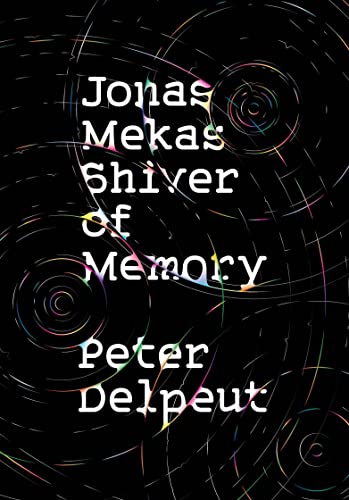 Jonas Mekas, Shiver of Memory (Kindle Edition)
