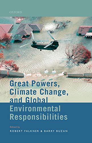 Great Powers, Climate Change, and Global Environmental Responsibilities (Hardcover)