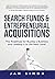 Search Funds & Entrepreneurial Acquisitions: The Roadmap for Buying a Business and Leading it to the Next Level