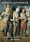 Spatial Dunhuang:...