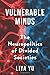 Vulnerable Minds: The Neuropolitics of Divided Societies