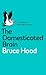 The Domesticated Brain: A P...