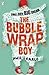 The Bubble Wrap Boy