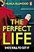 The Perfect Life