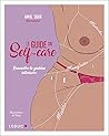 Le guide du self-care Le guide du self-care
